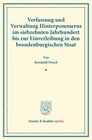 Buchcover Verfassung und Verwaltung Hinterpommerns im siebzehnten Jahrhundert bis zur Einverleibung in den brandenburgischen Staat