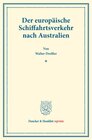 Buchcover Der europäische Schiffahrtsverkehr nach Australien.