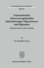 Buchcover Transnationales Altersvorsorgehandeln türkeistämmiger Migrantinnen und Migranten.