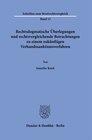 Buchcover Rechtsdogmatische Überlegungen und rechtsvergleichende Betrachtungen zu einem zukünftigen Verbandssanktionsverfahren.