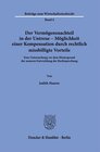 Buchcover Der Vermögensnachteil in der Untreue – Möglichkeit einer Kompensation durch rechtlich missbilligte Vorteile.