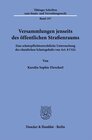 Buchcover Versammlungen jenseits des öffentlichen Straßenraums.