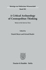 Buchcover A Critical Archaeology of Cosmopolitan Thinking.