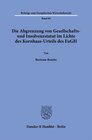 Buchcover Die Abgrenzung von Gesellschafts- und Insolvenzstatut im Lichte des Kornhaas-Urteils des EuGH.