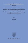 Buchcover Fehler im Gesetzgebungsverfahren.