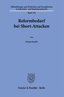 Buchcover Reformbedarf bei Short-Attacken.