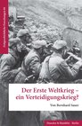 Buchcover Der Erste Weltkrieg – ein Verteidigungskrieg?