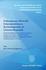 Buchcover Föderalismus-Rhetorik-Dekonstruktionen – Rechtsdogmatik als Literaturdogmatik.