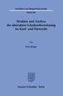 Buchcover Struktur und Analyse der abstrakten Schadensberechnung im Kauf- und Mietrecht.