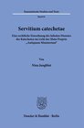 Buchcover Servitium catechetae.