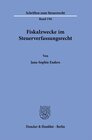 Buchcover Fiskalzwecke im Steuerverfassungsrecht.