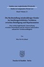 Buchcover Die Rechtsstellung minderjähriger Kinder im familiengerichtlichen Verfahren zwischen Beteiligung und Repräsentation.