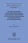 Buchcover Der Eigentumsvorbehalt und die Sicherungsübereignung in der deutschen, österreichischen und schweizerischen Rechtsordnun