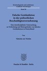 Buchcover Falsche Geständnisse in der polizeilichen Beschuldigtenvernehmung