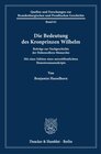 Buchcover Die Bedeutung des Kronprinzen Wilhelm