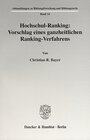 Buchcover Hochschul-Ranking: Vorschlag eines ganzheitlichen Ranking-Verfahrens.