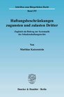 Buchcover Haftungsbeschränkungen zugunsten und zulasten Dritter.