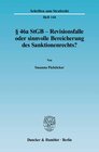 Buchcover § 46a StGB – Revisionsfalle oder sinnvolle Bereicherung des Sanktionenrechts?