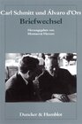 Buchcover Carl Schmitt und Álvaro d'Ors: Briefwechsel.