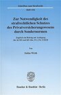 Buchcover Zur Notwendigkeit des strafrechtlichen Schutzes des Privatversicherungswesens durch Sondernormen.