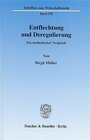 Buchcover Entflechtung und Deregulierung.