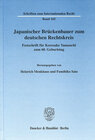 Buchcover Japanischer Brückenbauer zum deutschen Rechtskreis.