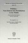 Buchcover Politikos - Vom Element des Persönlichen in der Politik.