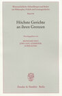 Buchcover Höchste Gerichte an ihren Grenzen.