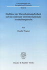 Buchcover Einflüsse der Dienstleistungsfreiheit auf das nationale und internationale Arzthaftungsrecht.