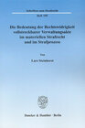 Buchcover Die Bedeutung der Rechtswidrigkeit vollstreckbarer Verwaltungsakte im materiellen Strafrecht und im Strafprozess.