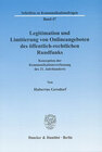 Buchcover Legitimation und Limitierung von Onlineangeboten des öffentlich-rechtlichen Rundfunks.