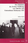 Buchcover Die Eskalation des Zweiten Weltkriegs von 1940 bis zum Unternehmen Barbarossa 1941.