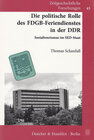 Buchcover Die politische Rolle des FDGB-Feriendienstes in der DDR.