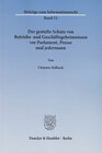 Buchcover Der gestufte Schutz von Betriebs- und Geschäftsgeheimnissen vor Parlament, Presse und jedermann.