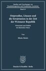 Buchcover Ostpreußen, Litauen und die Sowjetunion in der Zeit der Weimarer Republik.