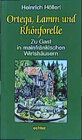 Buchcover Zu Gast in mainfränkischen Wirtshäusern / Ortega, Lamm und Rhönforelle
