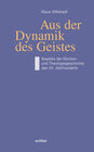 Buchcover Aus der Dynamik des Geistes