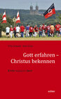 Buchcover Gott erfahren - Christus bekennen