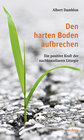 Buchcover Den harten Boden aufbrechen