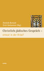 Buchcover Christlich-jüdisches Gespräch - erneut in der Krise?