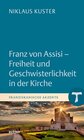 Buchcover Franz von Assisi - Freiheit und Geschwisterlichkeit in der Kirche