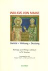 Buchcover Willigis von Mainz. Umfeld - Wirkung Deutung