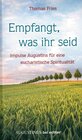 Buchcover Empfangt, was ihr seid - Impulse Augustins für eine eucharistische Spiritualität