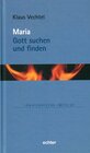 Buchcover Maria: Gott suchen und finden