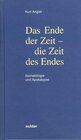 Buchcover Das Ende der Zeit - die Zeit des Endes