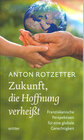 Buchcover Zukunft, die Hoffnung verheißt