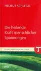 Buchcover Die heilende Kraft menschlicher Spannungen