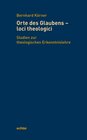 Buchcover Orte des Glaubens - loci theologici