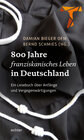 Buchcover 800 Jahre franziskanisches Leben in Deutschland