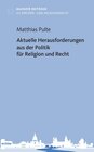 Buchcover Aktuelle Herausforderungen aus der Politik für Religion und Recht